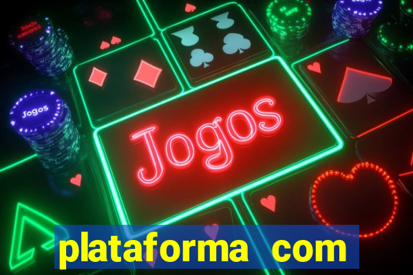 plataforma com bonus de boas vindas